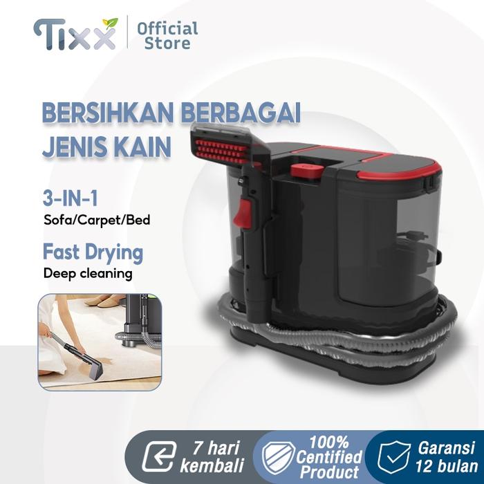 TIXX Deep Cleaning Wet Vacuum Cleaner Sofa Carpet Bed Deep Cleaning Mesin Cuci Sofa Karpet