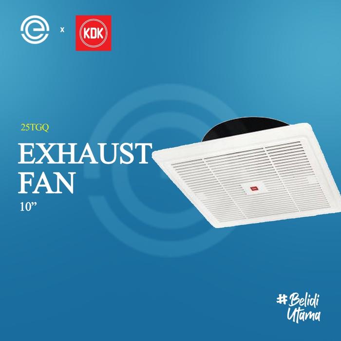 KDK Exhaust Fan Ceiling 10 Inch - 25TGQ