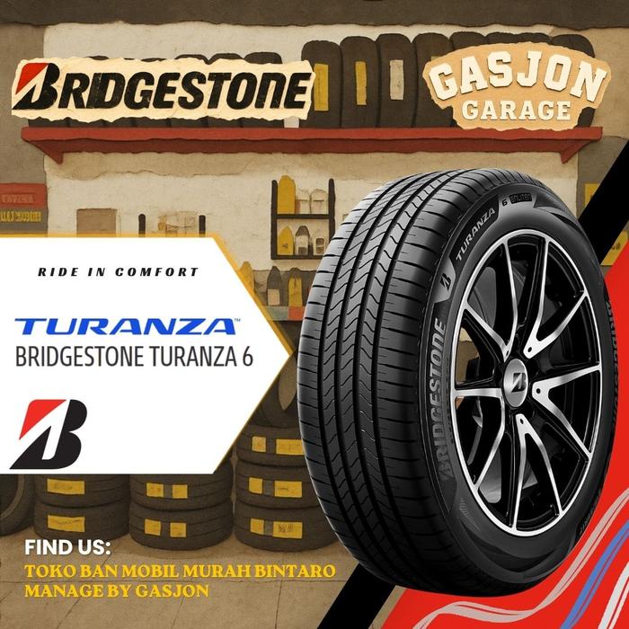 Ban mobil bridgestone turanza 6 215/60 R17 rush terios creta grand vitara outlander 215 60 R17 bridg