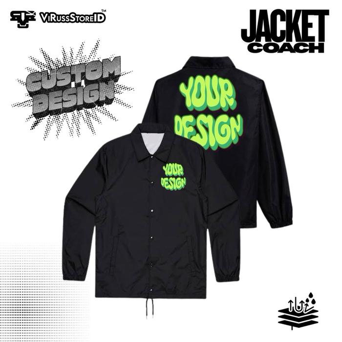 JACKET COACH - CUSTOM DESIGN