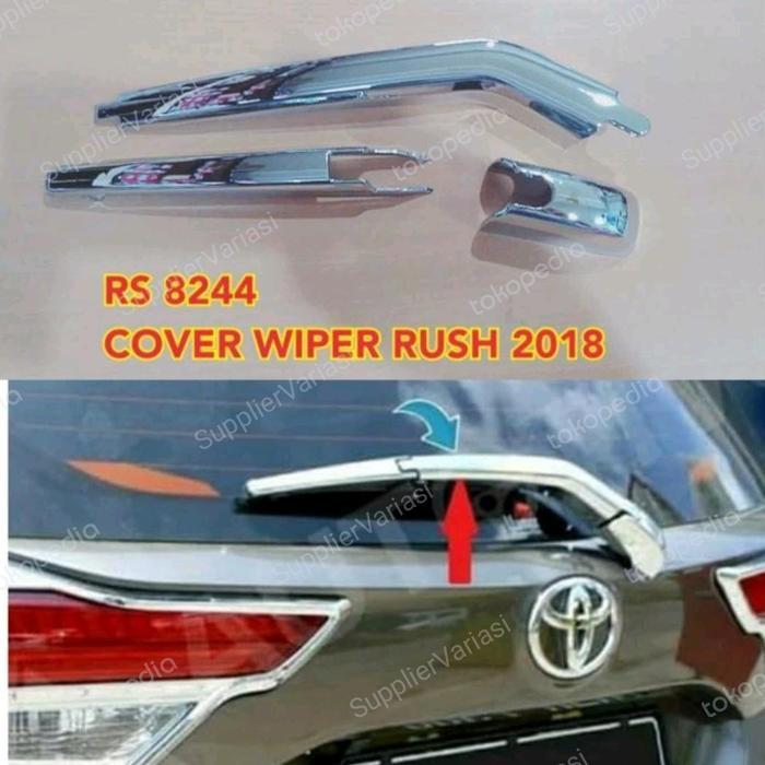 COVER WIPER BELAKANG ALL NEW RUSH/TERIOS TUTUP WIPER VARIASI CHROME