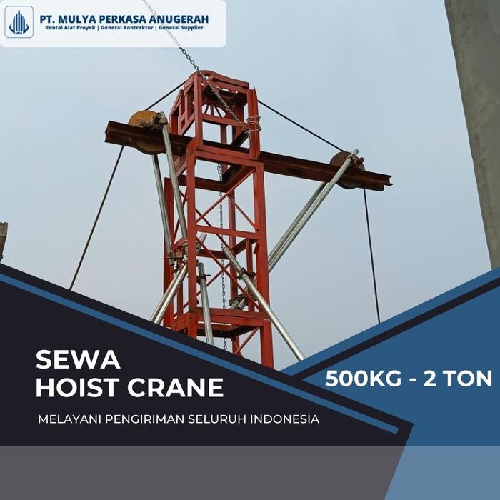 Sewa Hoist Crane 500Kg-2 Ton Salatiga | Sewa Mesin Hoist | Profesional & terpercaya