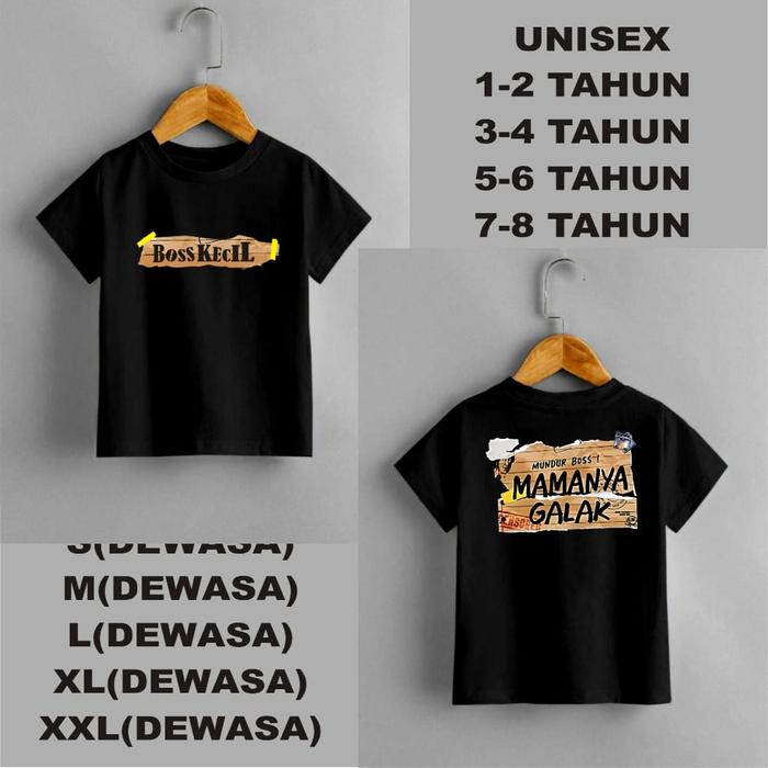 BAJU KAOS ANAK DAN DEWASA BOS KECIL MUNDUR BOS MAMANYA GALAK DB /KAOS COD UNISEX Fashion