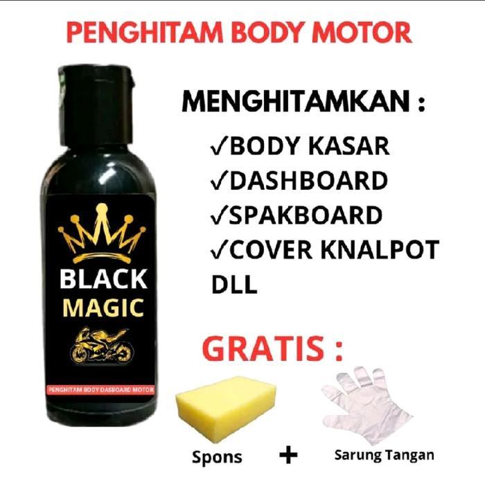 BLACK MAGIC PENGHITAM BODY DASBOARD MOTOR DAN MOBIL 60ML