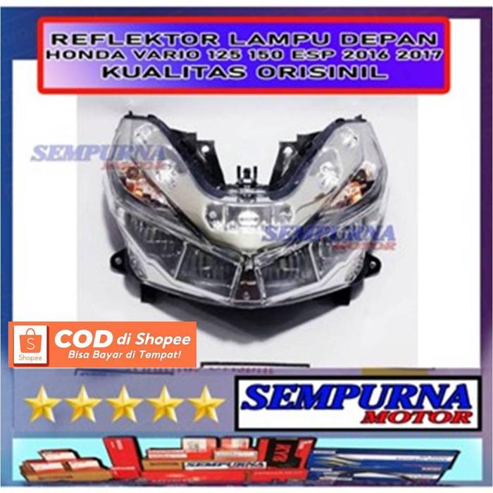 Reflektor Lampu Depan LED Vario 125 Vario 150 Old Esp 2015 2016 2017 Kualitas Terjamin Bagus