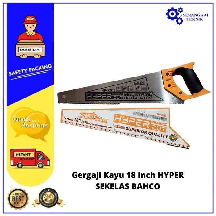 Gergaji Kayu 18 Inch X018 HYPER Original Sekelas BAHCO