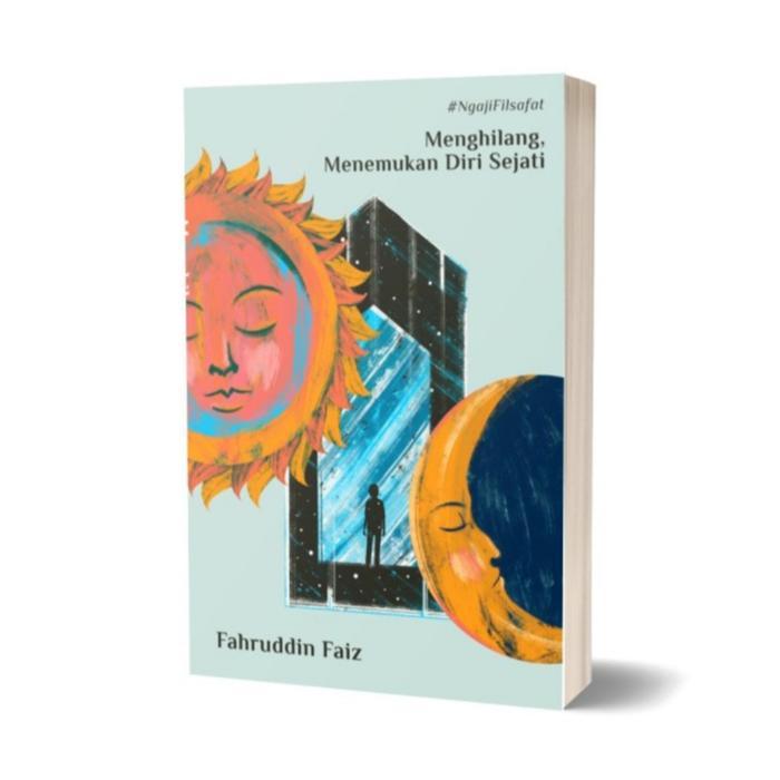 Promo [Mizan] Buku Menghilang, Menemukan Diri Sejati - Fahruddin Faiz Berkualitas
