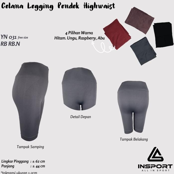 Legging YN 031 Insport Celana legging wanita Pendek Hightwaist