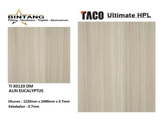 Taco ULTIMATE HPL TI X0120 DM - ALIN EUCALYPTUS