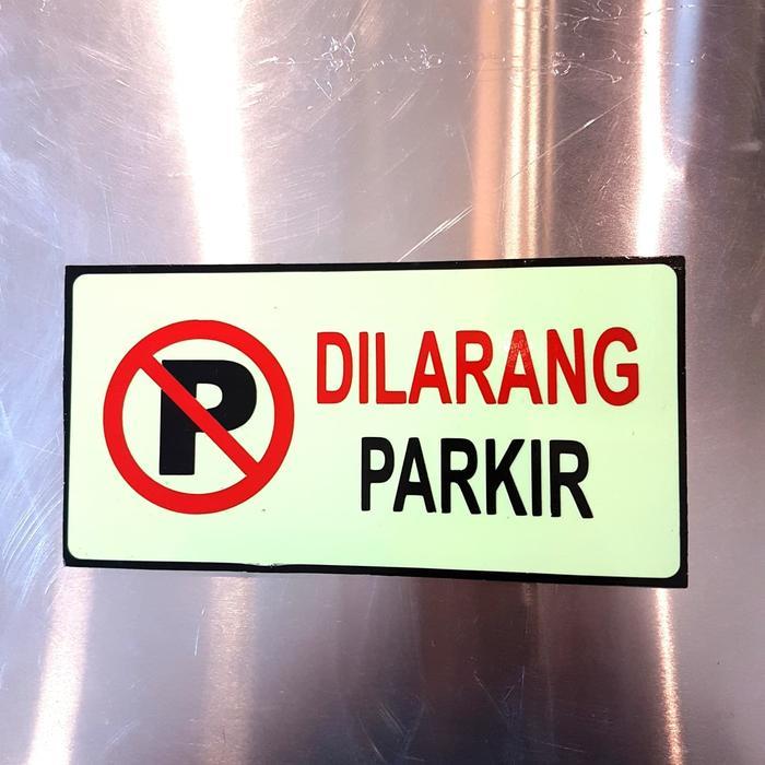 AKRILIK LABEL SIGN K3 RAMBU DILARANG PARKIR 10X20CM