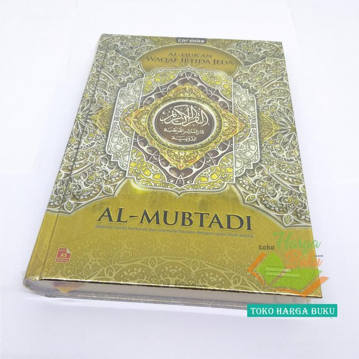 Al-Quran Al-Mubtadi A5 Hc Waqaf Ibtida Jeda Non-Terjemah - Cordoba Terlaris