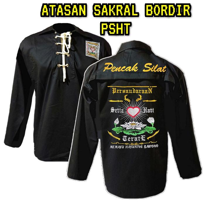 BAJU SERAGAM SAKRAL WARGA BORDIR PSHT TERBARU  - ATASAN SAKRAL WARGA SH TERATE DISTRO - BAJU PENCAK 