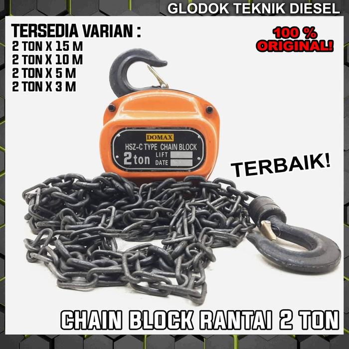 Chain Block Takel Katrol Lifting Barang 2 Ton x 15 10 5 3 Meter M ORIGINAL TERBAIK