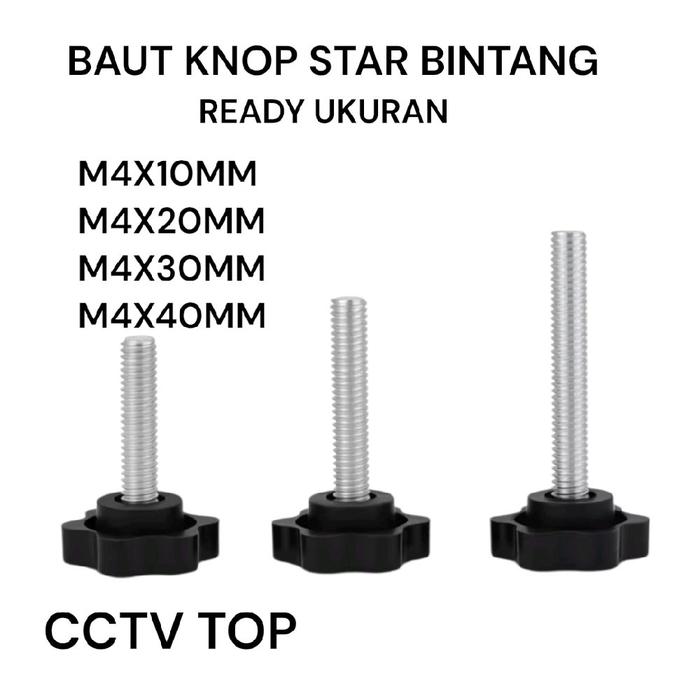 BAUT KNOP STAR BINTANG READY UKURAN M4X10-40MM KNOP STAR M4