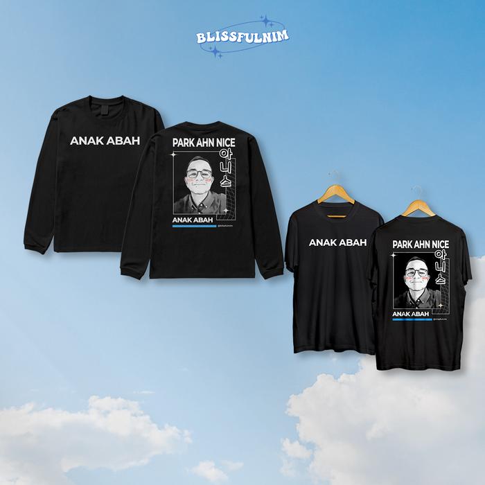 TSHIRT KAOS ANAK ABAH PARK AHN NICE