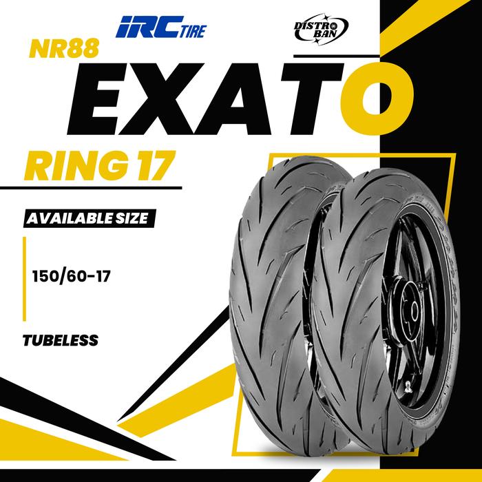 Ban IRC NR88 Exato 150/60 Ring 17 Tubeless CBR150RR Vixion Byson GSX