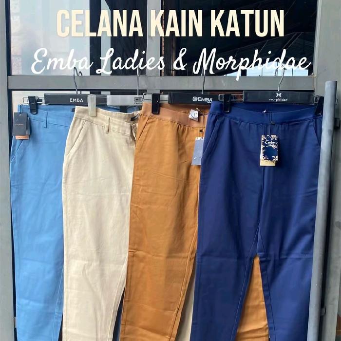 CELANA REJECT EMBA LADIES & MORPHIDAE KAIN KATUN