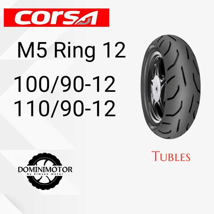 CORSA M5 Ring 12 Tubeless Ban Motor Ring 12 Ban Motor Scoopy Ban Tubles