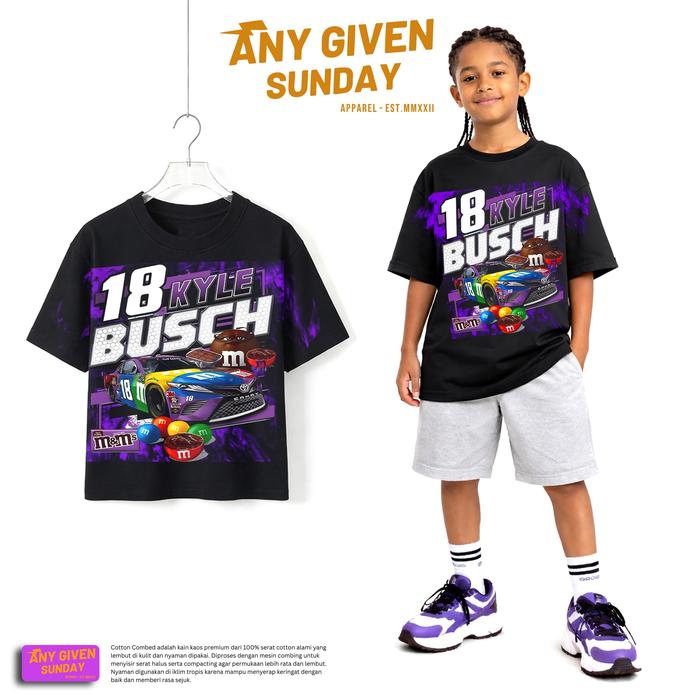 ANY GIVEN SUNDAY KIDS KAOS ANAK OVERSIZE MOBIL BALAP NASCAR KYLE BUSCH SPORT COTTON COMBED 20s UNISE