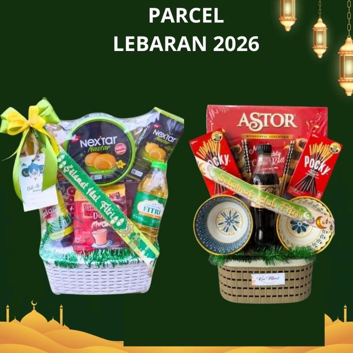 TERBARU PARCEL LEBARAN IDUL FITRI PARCEL IDUL FITRI PARCEL MAKANAN TERLARIS