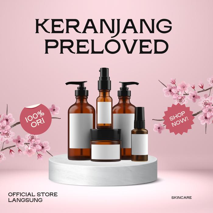 PRELOVED SKINCARE ORI 100%