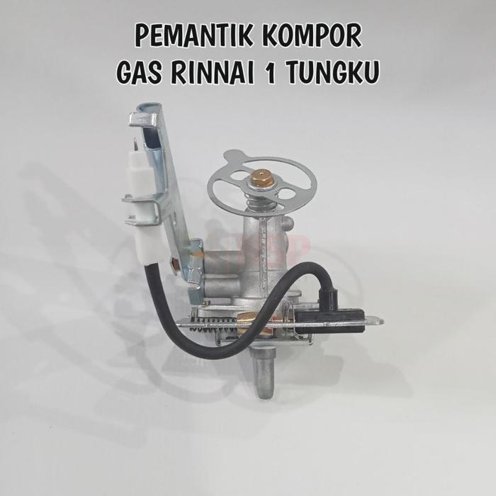 Mesin Pemantik Kompor Gas Rinnai Single 1 Tungku / Gas Valve Kompor Rinnai