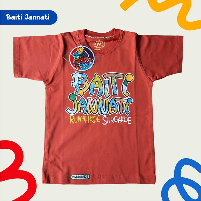 OMUSKIDS KAOS ANAK - BAITI JANNATI Rumakoe Surgakoe