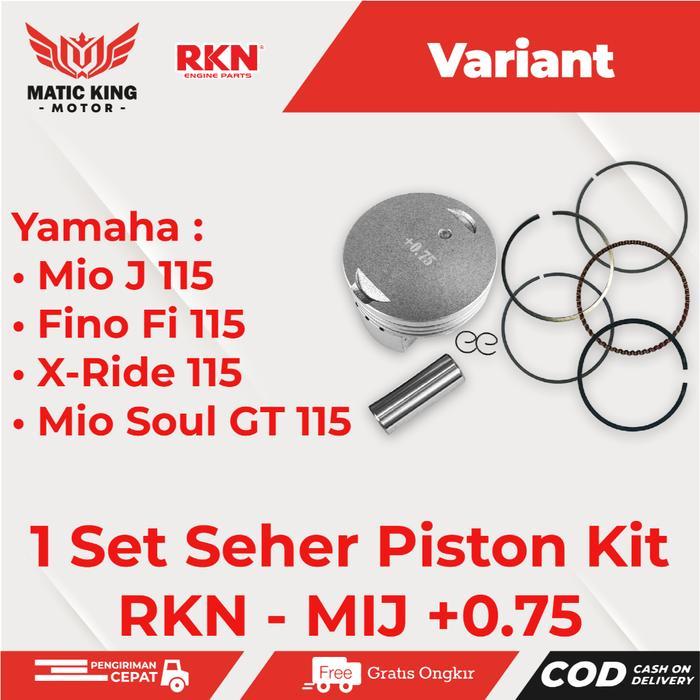 RKN PISTON SEHER KIT MIO J SOUL GT FINO XRIDE 115 54P OVERSIZE STD 25 / 50 / 75 / 100 / 125 / 150 / 