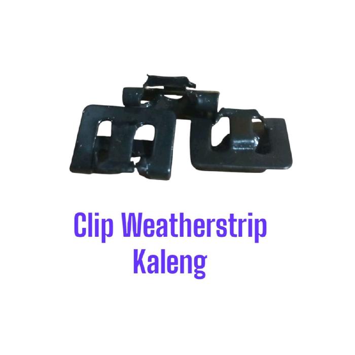 Clip Weatherstrip kaleng universal