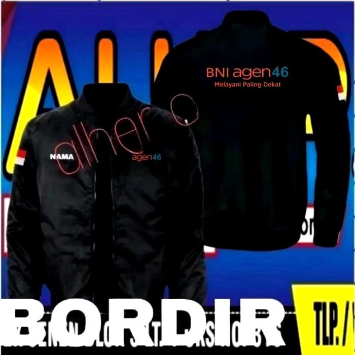 Jaket bordir agen BNI 46 jaket agen BNI 46 jaket bomber agen BNI 46 jaket kerja agen BNI 46 jaket se