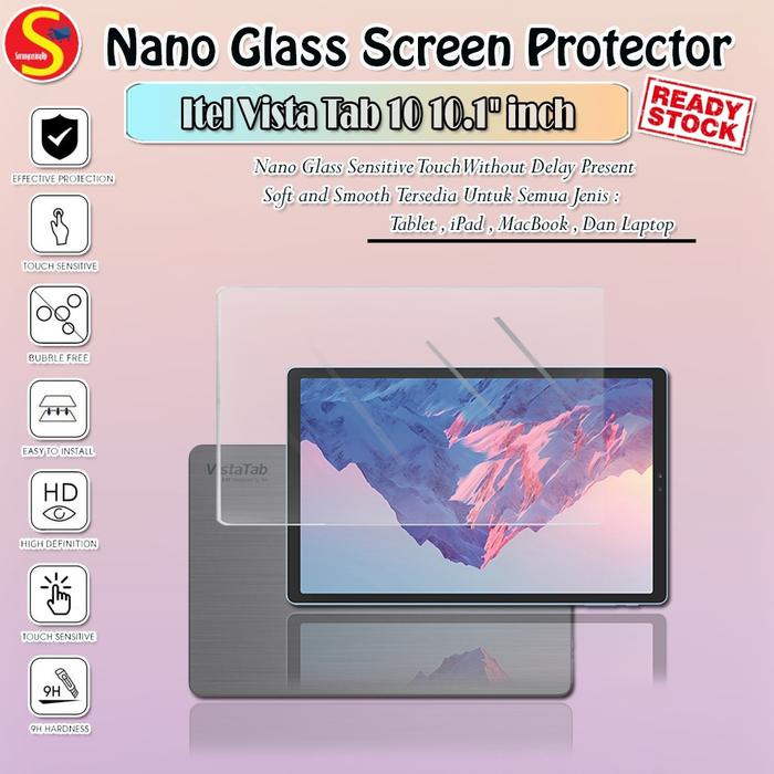 ITEL Vista Tab 10 10.1" Screen Guard Protector Nano Glass 9H Hardness Protection Antigores Tablet La