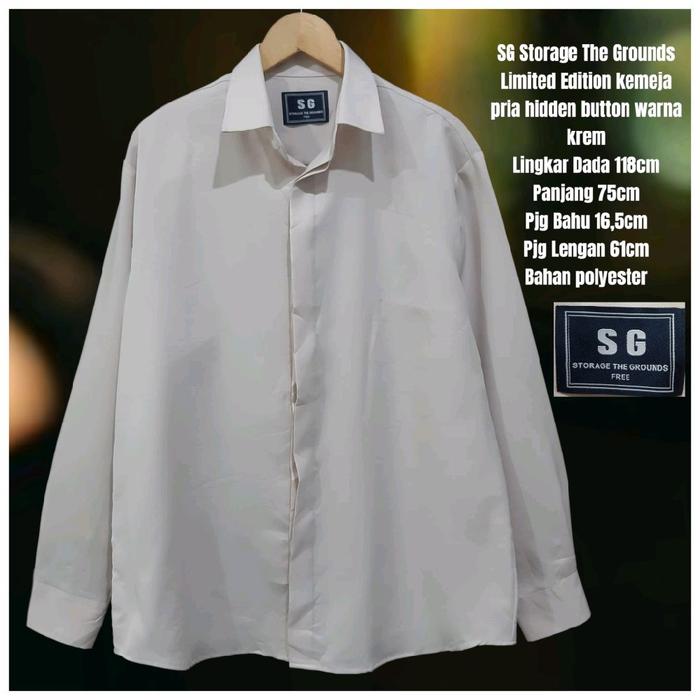 SG Storage The Grounds Limited Edition kemeja pria hidden button warna krem