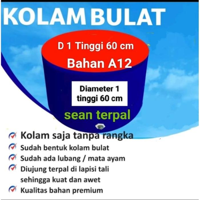 Kolam Terpal Bulat A12 Korea Diameter 1 Tinggi 0.6