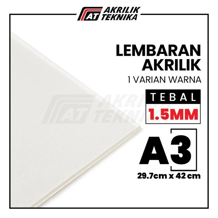 Lembaran Akrilik A3 1.5mm / Acrylic Sheet Clear / Akrilik Bening