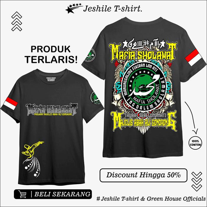 kaos MAFIA SHOLAWAT SANTRI ABAH ALI GONDRONG SPECIAL EDITION PREMIUM HIGH QUALITY BEST SELLER