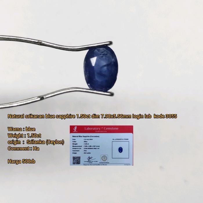 Natural srikanan blue sapphire 1.50ct dim 7.98x5.66mm login lab kode 3055 Warna : blue Weight : 1.