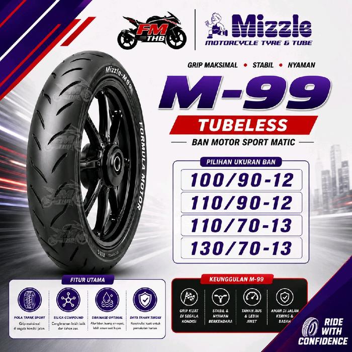 Ban Mizzle M99 M-99 Tubeless (Pilih Ukuran) - Ban Motor Ring 12 Tubles