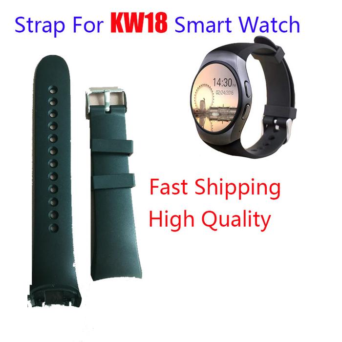 Fast Shipping kw18 Smart watch Original Accessories KW18 strap100%