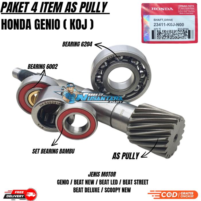 PAKET KOJ AS PULLY GENIO + BEARING 6002 + BOSH KUNINGAN + BEARING PULLY + BEARING 6204 GENIO / BEAT