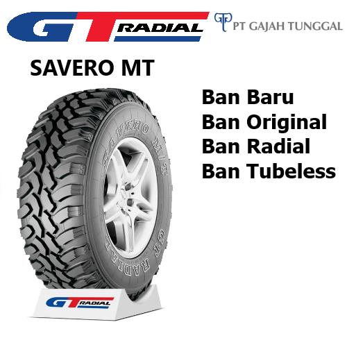 GT Savero MT 235 75 r15 Ban Radial Ring  15 Mobil Jimny katana Taft Feroza Phanter