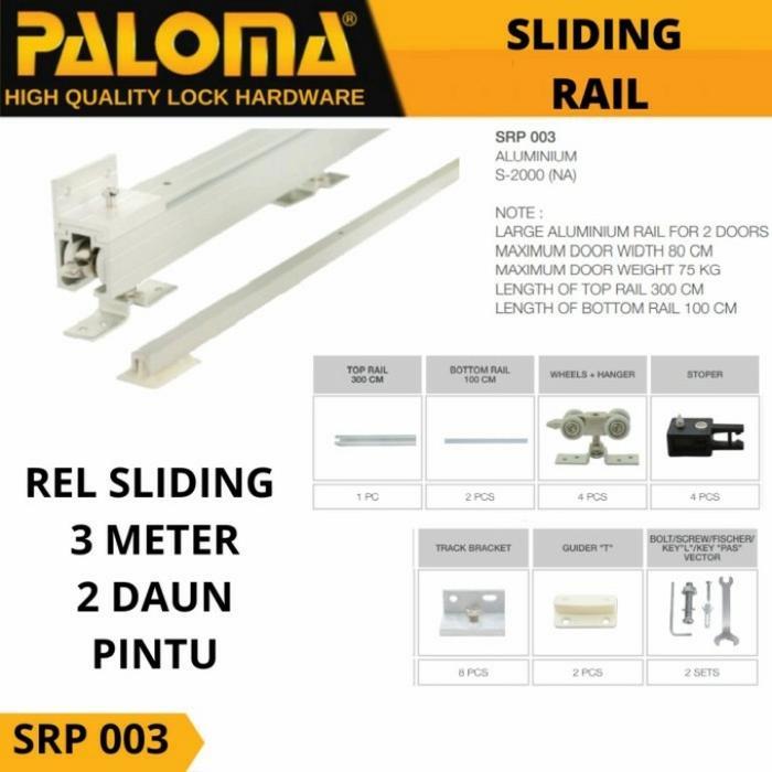 PALOMA SRP 003 REL SLIDING PINTU 3 METER UNTUK 2 DAUN PINTU