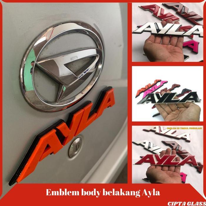 EMBLEM MOBIL AYLA VARIASI TIMBUL 3 DIMENSI BUKAN STIKER AKSESORIS EKSTERIOR MOBIL DAIHATSU
