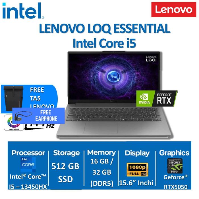 LENOVO LOQ ESSENTIAL 15 RTX5050 - I5 13450HX 16GB 512GB 15.6"FHD 144Hz 100sRGB
