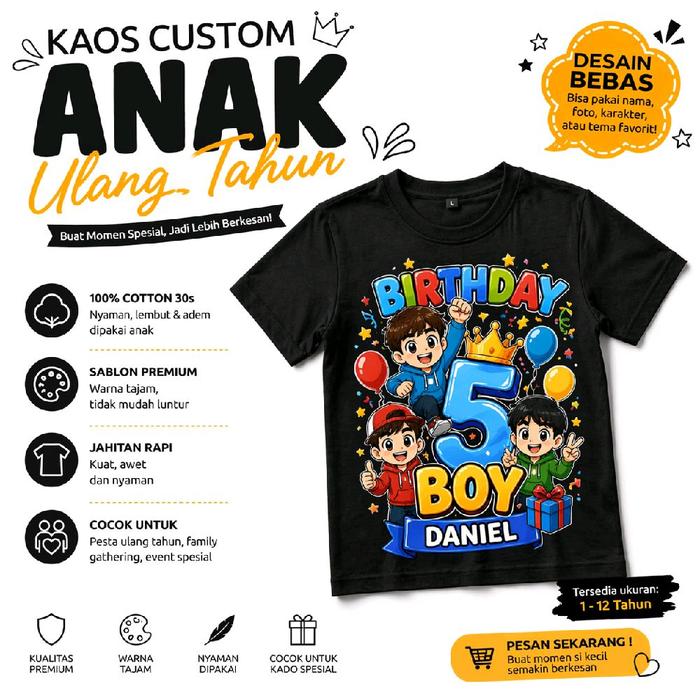 Kaos Custom Anak Ulang Tahun Bahan Premium 100% Cotton 30s Sablon Warna Tajam Cocok untuk Pesta Ulan
