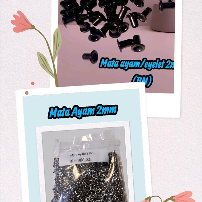 Mata ayam eyelet  2mm isi +-850 pcs