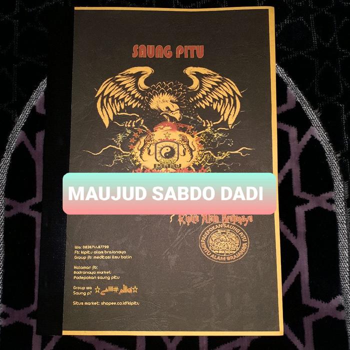 SAUNG PITU KEILMUAN MAUJUD SABDO DADI Program Otomatis Sesuai Kebutuhan Haji Agama Bebas Penggunaan 