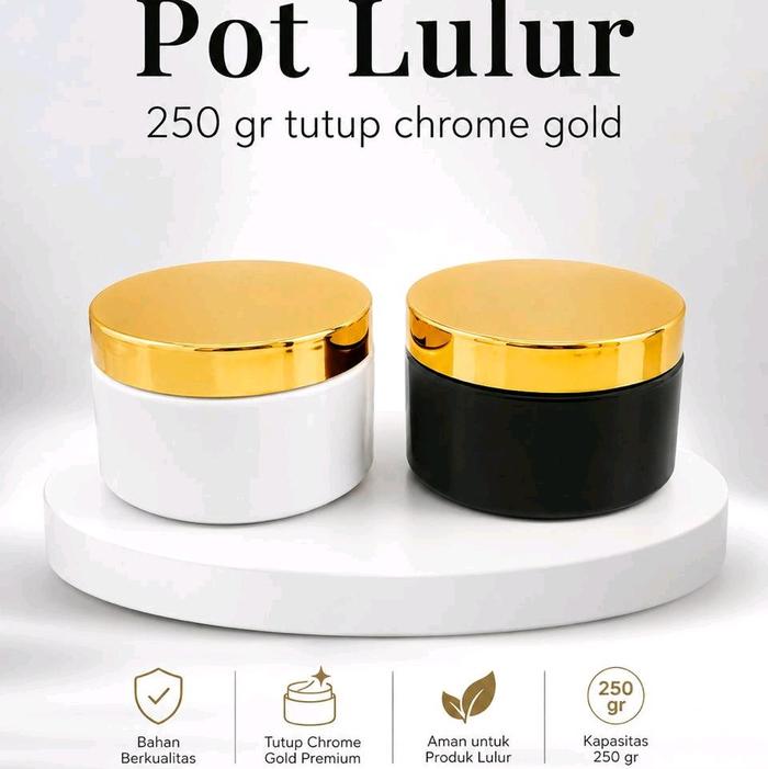 {MINIM ORDER 5 PCS} Pot Lulur / Pot Scrub 250g Putih Cap Gold / Hitam Cap Gold