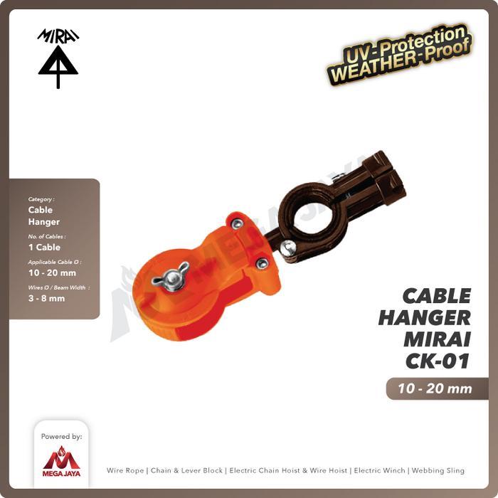 Flash Sale / Mirai Cable Hanger  Ck-01 10-20Mm Gantungan Kabel Carrier Roller Sling