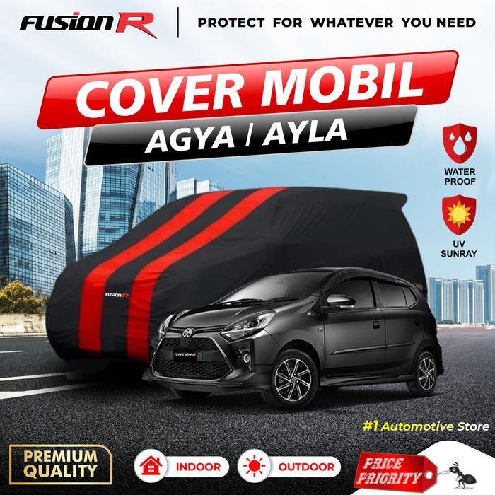 Cover Mobil AGYA AYLA / Body Cover AGYA AYLA / Sarung Mobil Waterproof