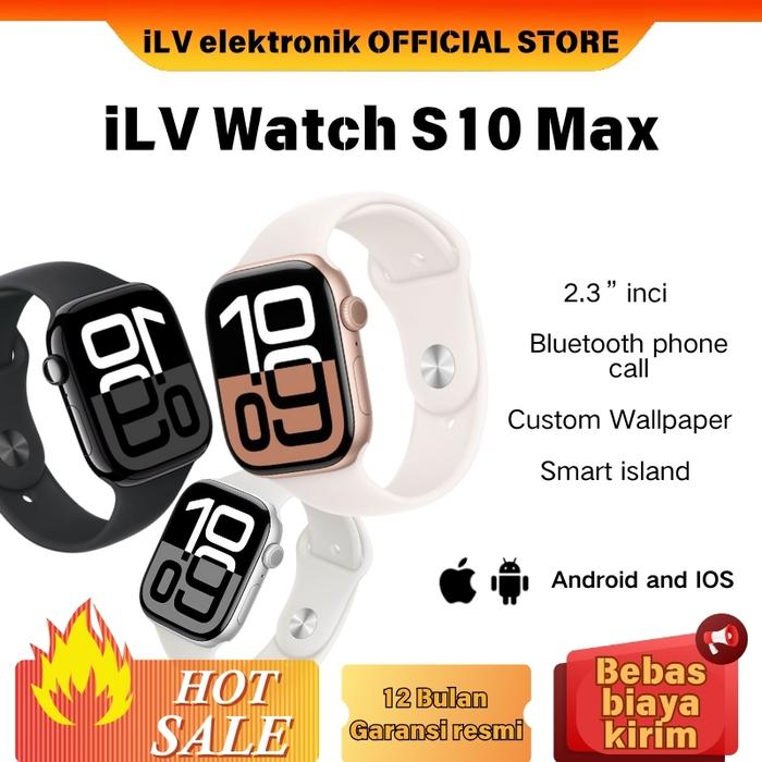 (READY STOCK) [NEW 2025] iLV Elektronik Series S10 MAX SmartWatch 2.3 inci HD AMOLED Display GPS NFC